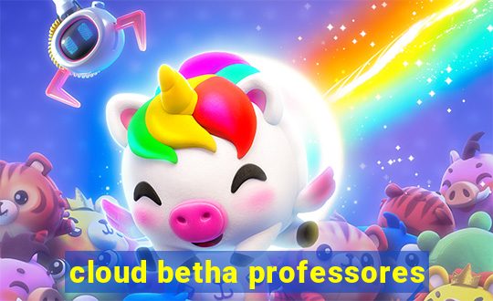 cloud betha professores